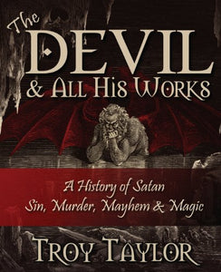 Devil and All His Works 