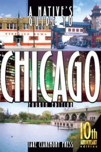 A Native's Guide to Chicago 