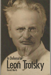 In Defense of Leon Trotsky 