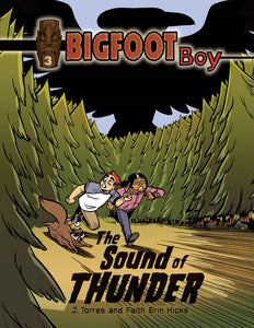 Bigfoot Boy Bk 3: Sound of Thunder 