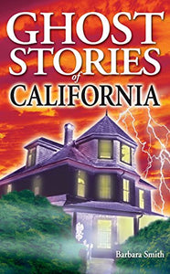 Ghost Stories of California 