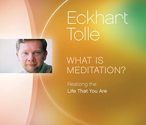 What is Meditation? 