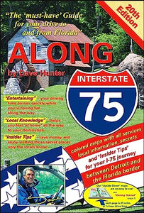 Along Interstate-75, 20th Edition Volume 20 