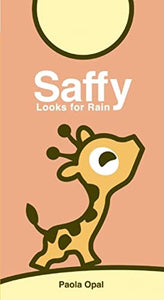 Saffy Looks for Rain 