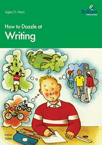 How to Dazzle at Writing 