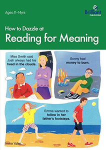 How to Dazzle at Reading for Meaning 