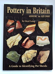 Pottery in Britain 4000BC to AD1900 