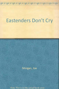 Eastenders Don't Cry 