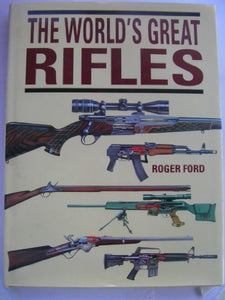 The World's Great Rifles 