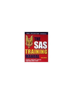 SAS Selection Course: The SAS Training Manual 