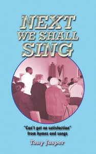 Next We Shall Sing 