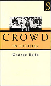 The Crowd in History 