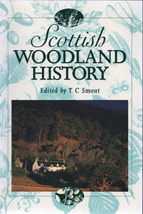 Scottish Woodland History 