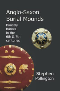 Anglo-Saxon Burial Mounds 