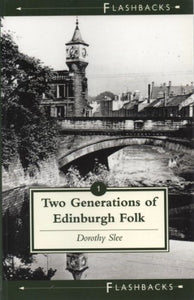 Two Generations of Edinburgh Folk 