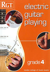 RGT Electric Guitar Playing Grade 4 (LCM) 