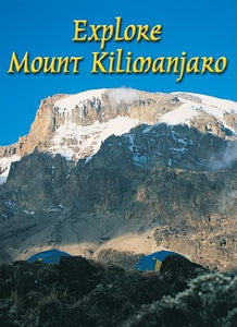 Explore Mount Kilimanjaro (4 ed) 