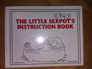 The Little Sexpot's Instruction Book 