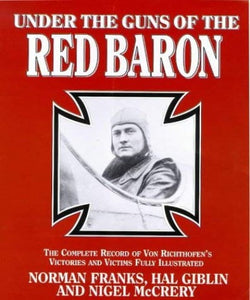 Under the Guns of the Red Baron 