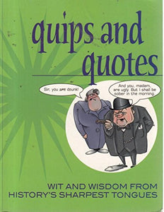 QUIPS AND QUOTES 