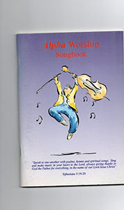 Alpha Worship Songbook 