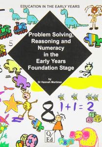 Problem Solving, Reasoning and Numeracy in the Early Years Foundation Stage 