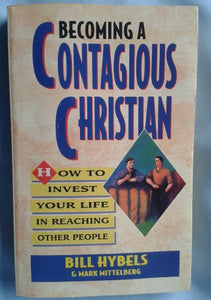 Becoming a Contagious Christian 