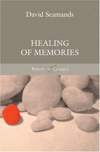 Healing of Memories 