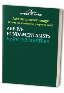 Are We Fundamentalists? 