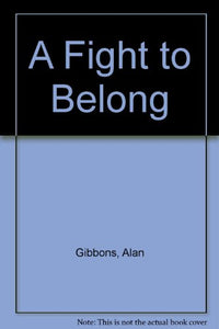 A Fight to Belong 