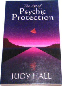 The Art of Psychic Protection 