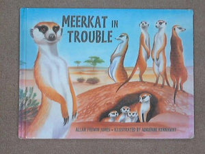 Meerkat in Trouble 