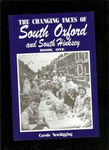 The Changing Faces of South Oxford and South Hinksey 