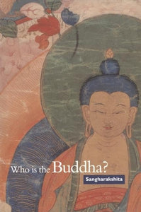 Who is the Buddha? 