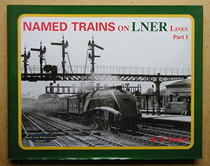 Named Trains on LNER Lines 