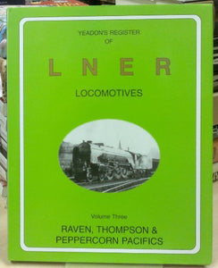 Yeadon Register of LNER Locomotives 