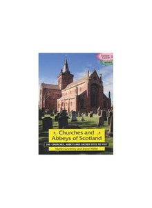 Churches and Abbeys of Scotland 