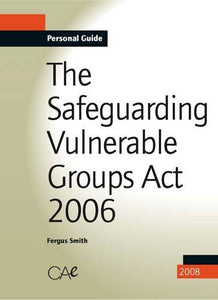 Safeguarding Vulnerable Groups Act, 2006 