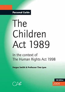 Personal Guide to the Children Act 1989 