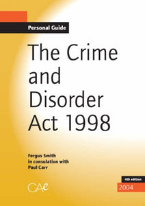 The Crime and Disorder Act 