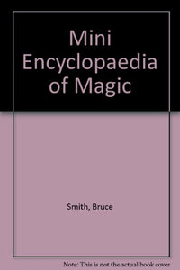 Mini Encyclopaedia of Magic 