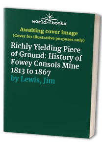 Richly Yielding Piece of Ground 