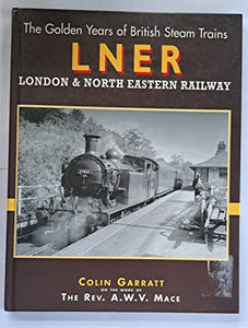 British Steam: London and North East Railway 