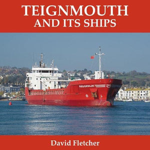 Teignmouth and its Ships 