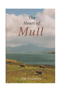 The Heart of Mull 