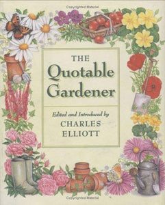 The Quotable Gardener 