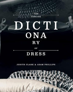 The Concise Dictionary of Dress 