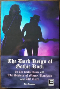 The Reign Of Gothic Rock 