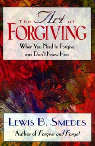 The Art of Forgiving 