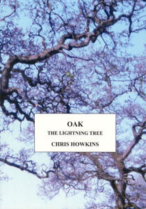 Oak - The Lightning Tree 